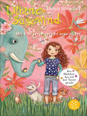 cover image of Liliane Susewind – Mit Elefanten spricht man nicht!